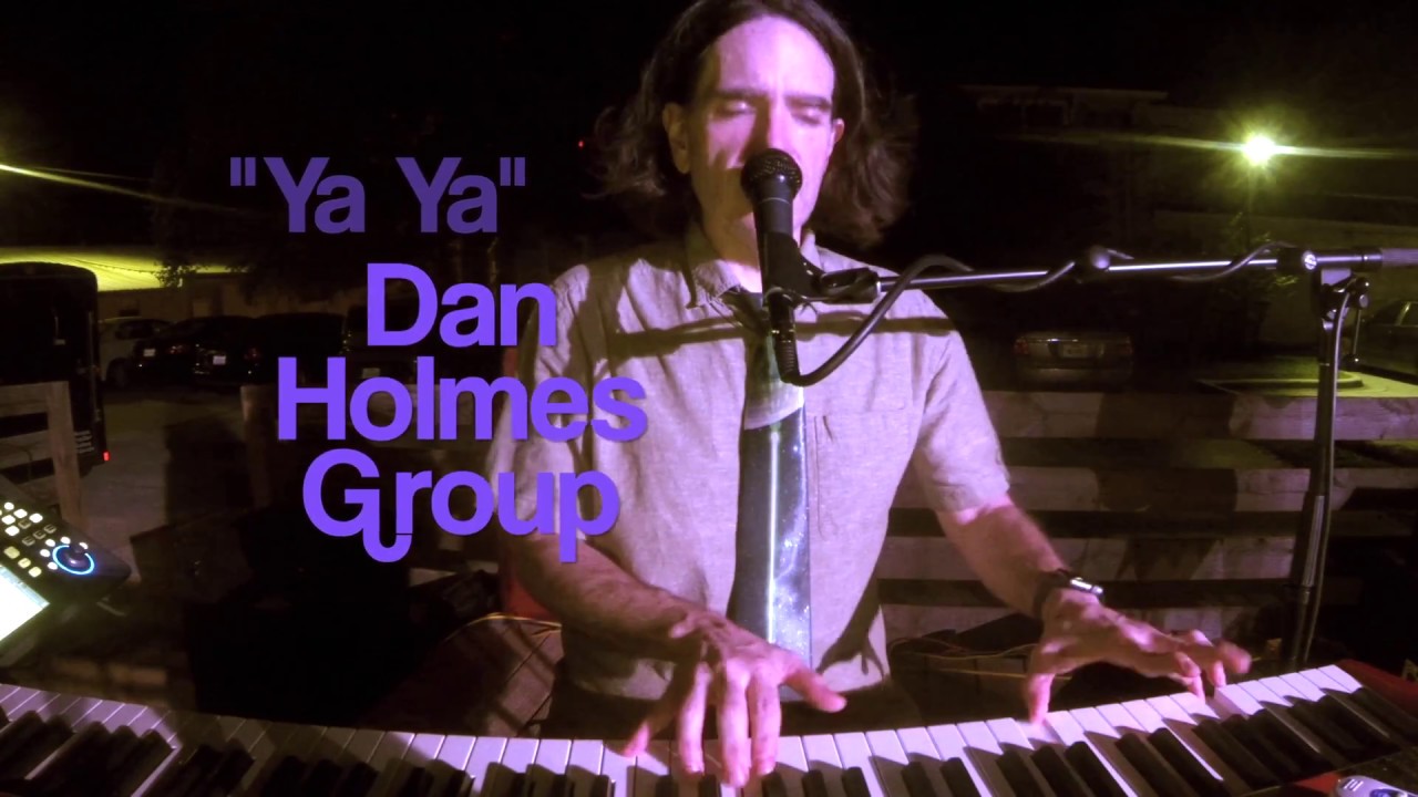 "Ya Ya" Dan Holmes Group live at Tantra October 9, 2017