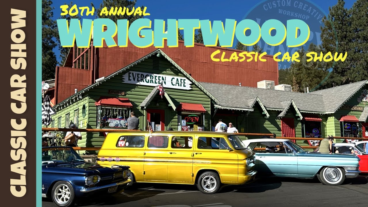 Wrightwood 's Hottest Car Show: Classic Cars In California