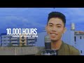 10, 000 Hours by Dan Shay ft. Justin Bieber | Cover by Nonoy
