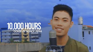 10,000 Hours - Dan Shay ft. Justin Bieber (Cover by Nonoy Peña)