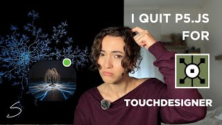 The Creative Process: Why I Quit p5.js for TouchDesigner (NODES Thesis Pt. 2)