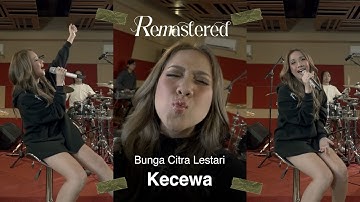 Bunga Citra Lestari - Kecewa | Official 4K Remastered Video