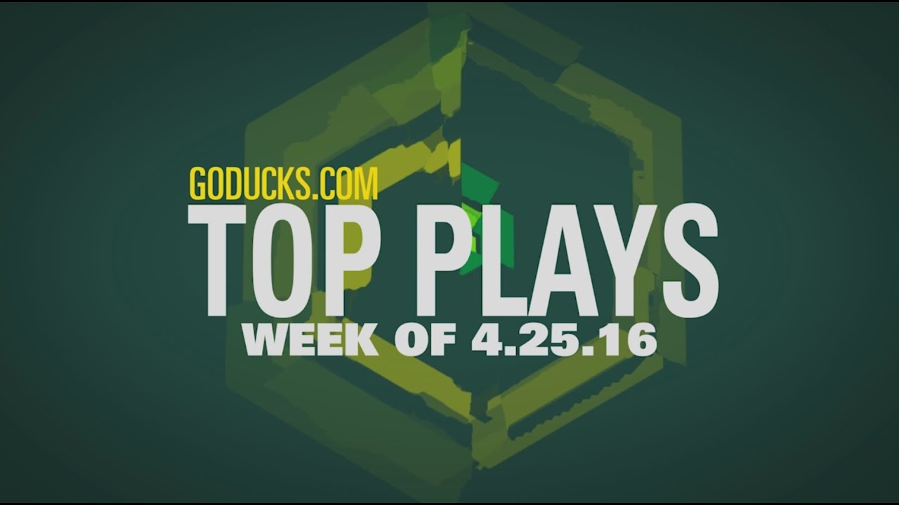 Oregon Top Plays Week of 42516 YouTube