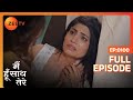 क य Sunita बत एग सबक Anushka क र ज Main Hoon Saath Tere Full Ep 100 ZEE TV 