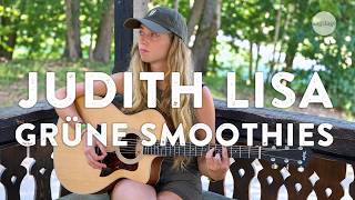 Judith Lisa - Güne Smoothies (unplugged)