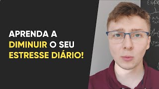 Como diminuir o estresse: dicas de psicólogos para alívio diário