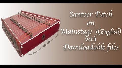 Santoor Patch on Mainstage 3 English||Mainstage Indian Patches||Logic Pro X||
