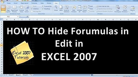 Excel 2007  2010 Tutorials Tips on  HIDE FORMULAS FROM APPEARING IN THE EDIT BAR IN EXCEL 2007