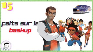 15 Faits Que Tu Ignore Sur La Baskup