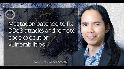 Mastodon Addresses TootRoot Hijacking Vulnerability. July 10, 2023 story by Edwin Kwan