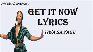 Tiwa Savage   Get It Now Lyrics Video