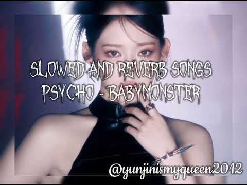 Speed Up Songs Psycho Babymonster Kpop Speedsong Speedup Spedup Psycho Babymonster