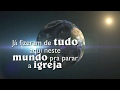 Hino forte para aniversário de igreja e congressos!