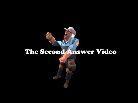 The Second Answer Video