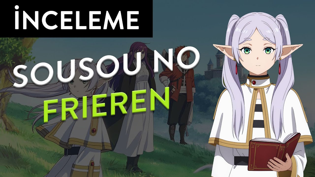 Anime İnceleme: Sousou no Frieren