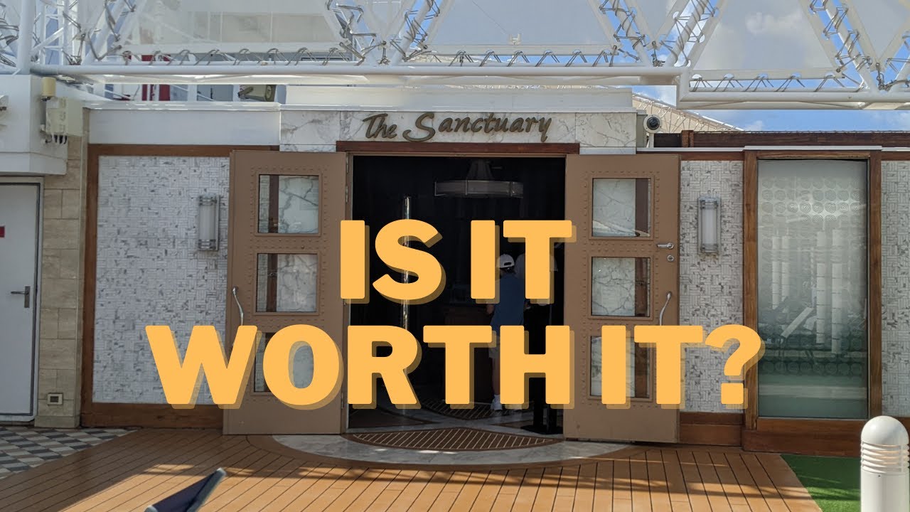 The Sanctuary On Princess Cruises Is It Worth It YouTube The Sanctuary On Princess Cruises Is It Worth It YouTube