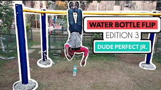 WATER BOTTLE FLIP EDITION 3 | DUDE PERFECT JR