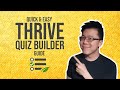 How to Quickly and Easily Setup a Quiz on Thrive Quiz Builder (Step-by-step)