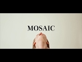 MOSAIC - Official Trailer