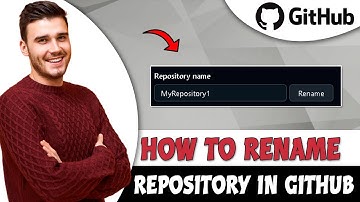 How To Rename Repository In GitHub - Tutorial For Beginners
