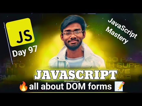 All about DOM 📝 forms