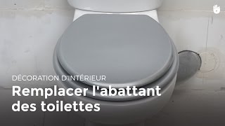 Remplacer l'abattant des toilettes