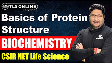 Basics of Protein Structure | Biochemistry | CSIR NET Life Sciences | Ashish Kr Dwivedi |