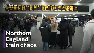 “It’s utter chaos” - why are UK trains running so badly in the north?