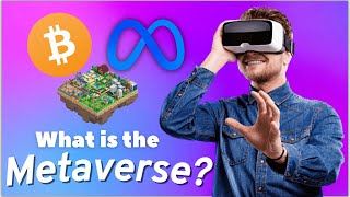 What exactly IS the METAVERSE?