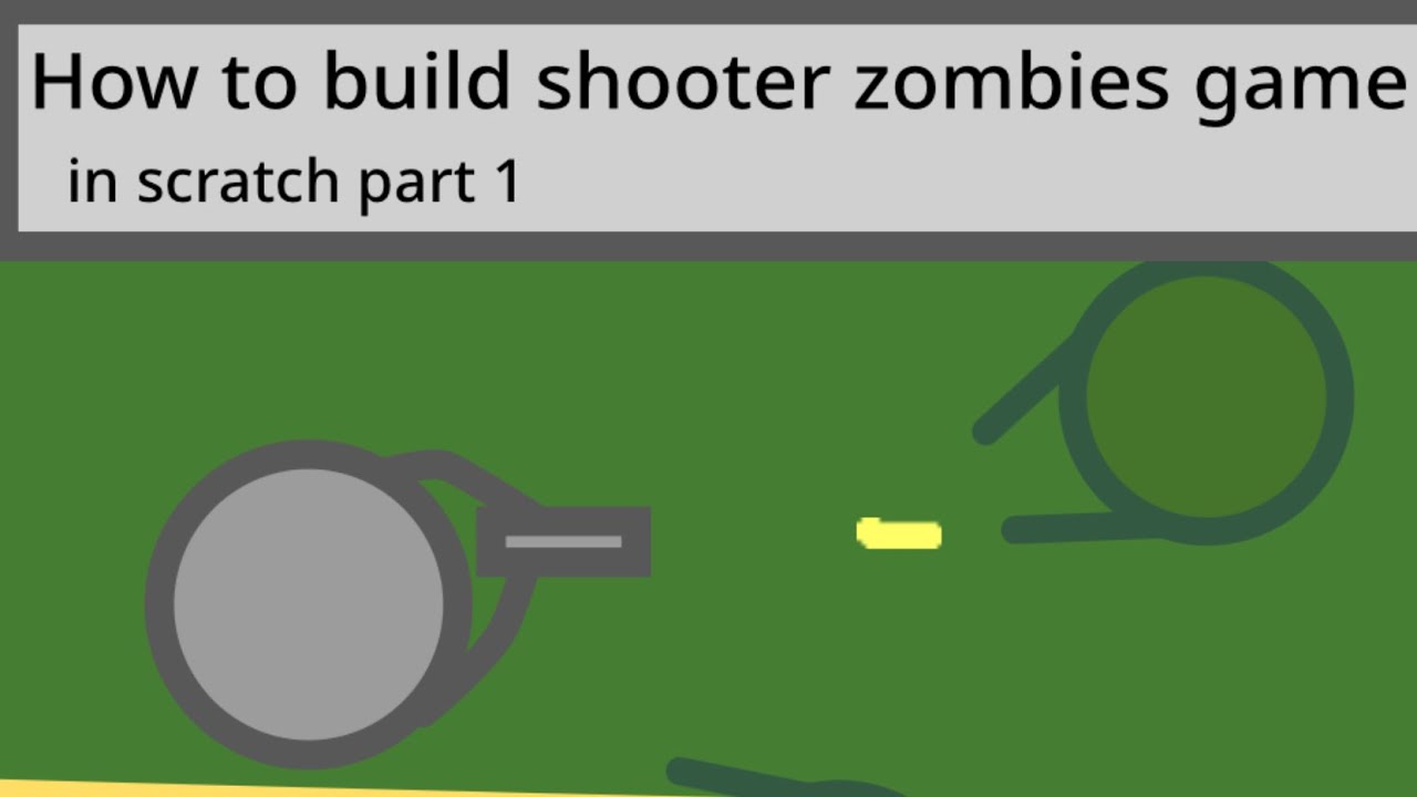 How to make shooter zombies game in scratch part 1 #shootergame # ...