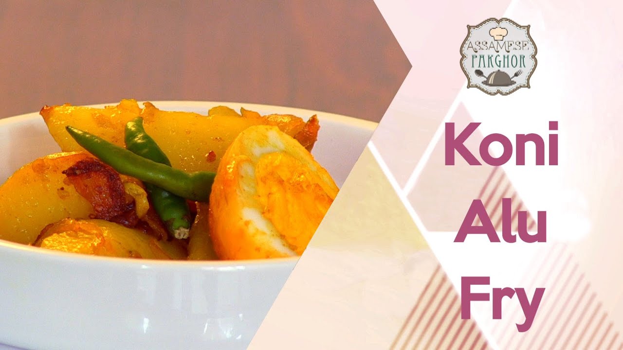 Koni Aloo Fry by Gitika || Assamese Pakghor | India Food Network