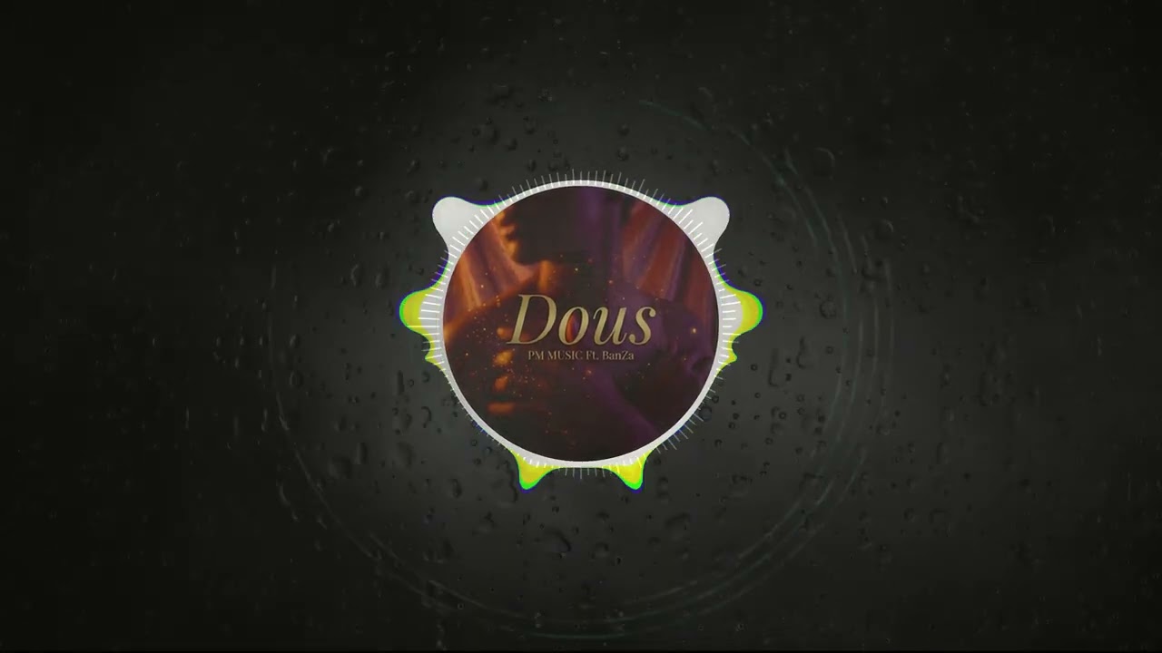 Watch PM MUSIC – Dous on YouTube Watch PM MUSIC – Dous on YouTube