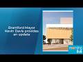 Brantford Mayor Kevin Davis provides an update