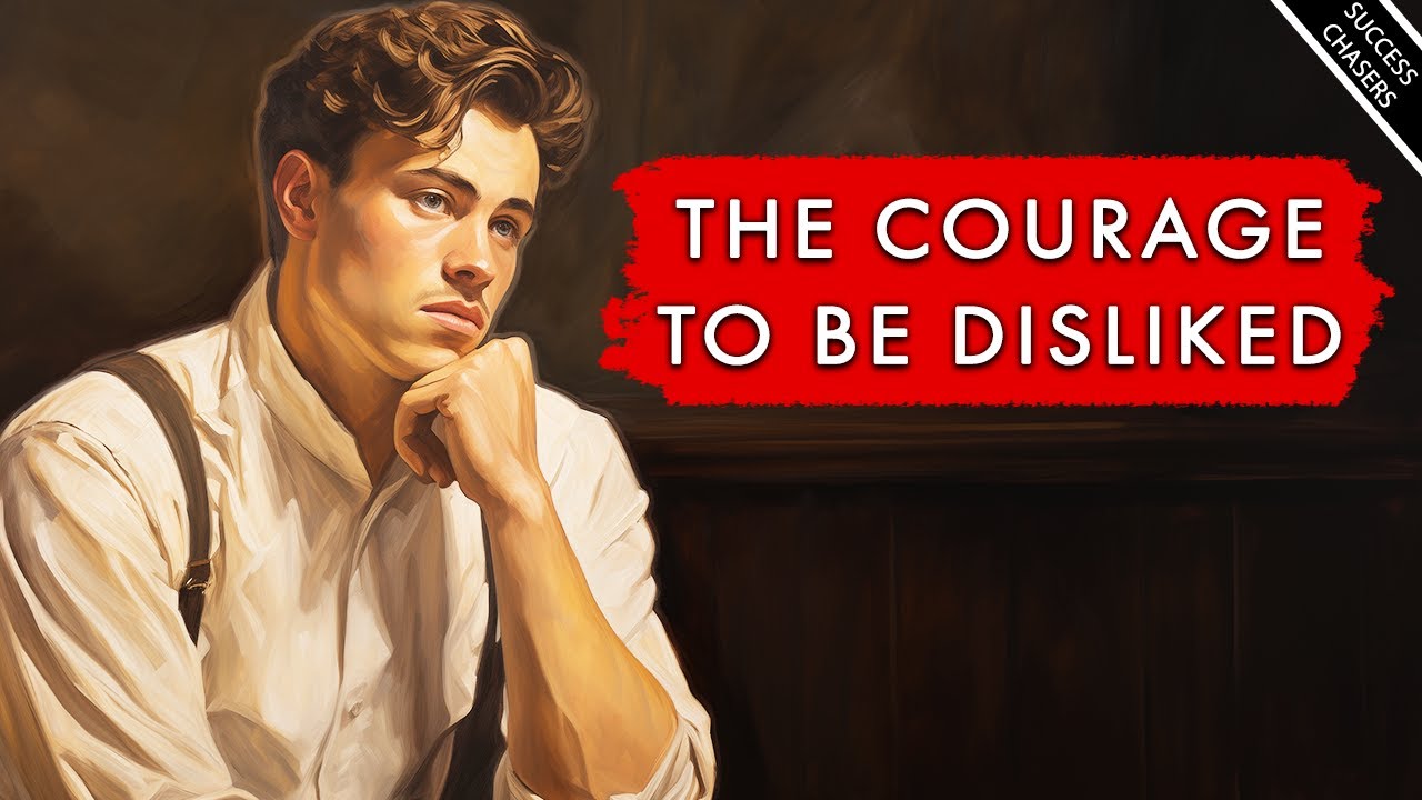 The Courage To Be Disliked: A Complete Guide To Not Giving A F*** - YouTube