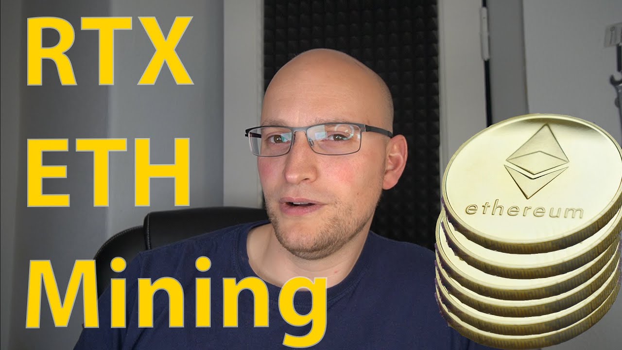 ETH Mining mit RTX Grafikkarten für Anfänger, ausführlich erklärt.