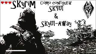 Skyrim - Mod - SkyUI & SkyUI-Away