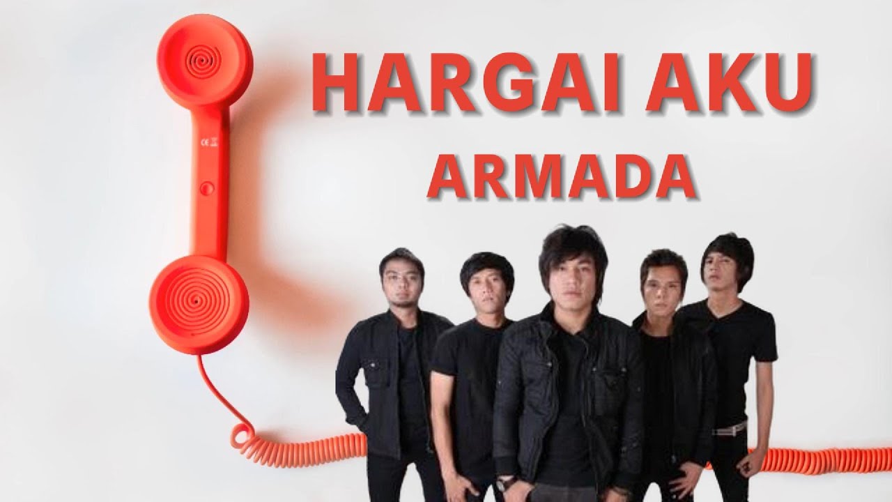 Lirik Lagu Hargai Aku Armada (Lirik) YouTube