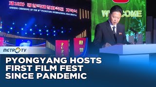 North Korea Holds Pyongyang International Film Festival After Pandemic Pause