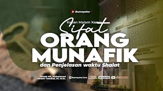 Sifat Orang Munafik dan Penjelasan Waktu Shalat - Ustadz Muhammad Abduh Tuasikal