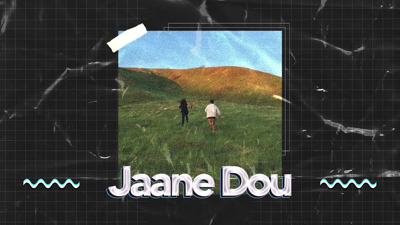 Jaane Dou - Dayyan Azhar & Abdullah Khan (Official Lyrical Video)