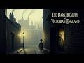 The Dark Reality of Victorian England