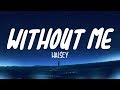 Halsey - Without Me (Lyrics)