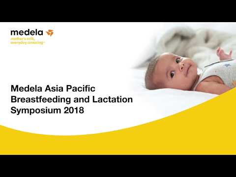 Medela Asia Pacific Breastfeeding and Lactation Symposium 2018
