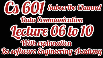 Cs601 Lecture 06 to 10  || Cs601 short lecture ( parr-2) Vu short lecture