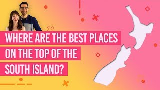 🏆 Where are the Best Places on the Top of the South Island?