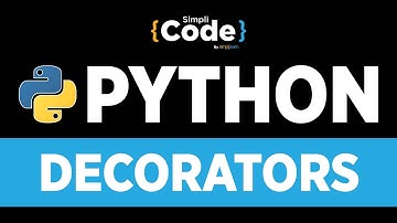 Advanced Python Programming | Decorators In Python | Python Decorators Simple Example | Simplicode