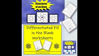 Atoms Differentiated Fill in the Blank Worksheets that match FREE Atoms Power Text