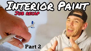 $5000 Paint Job Recap - Interior Painting With Airless Paint Spayer Part 2 (Oddly Satisfying)