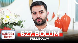 En Hamarat Benim 627. Bölüm