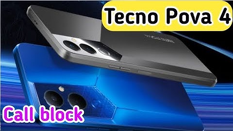 How To Block Unknown Call In Tecno Pova 4 , How To Block Call Setting In Tecno Pova 4 ,